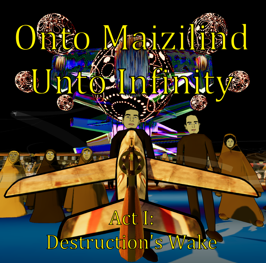 Onto Maizilind Unto Infinity