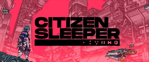 Citizen Sleeper