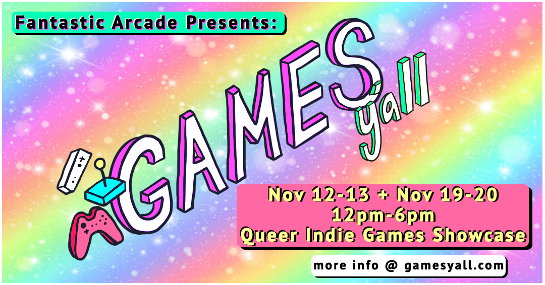 Queer Indie Games Showcase November 12-13 + 19-20, 2022