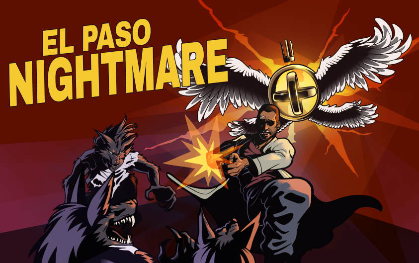 - - A rectangular promotional image for El Paso Nightmare. It shows a red-headed male human shooting at three black werewolves with a biblically accurate angel in the background.
