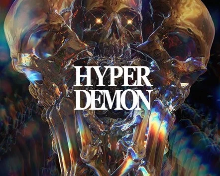 - - A square promotional image with the title Hyper Demon in white. There are 3 shimmering skulls with a rainbow shimmer effect.