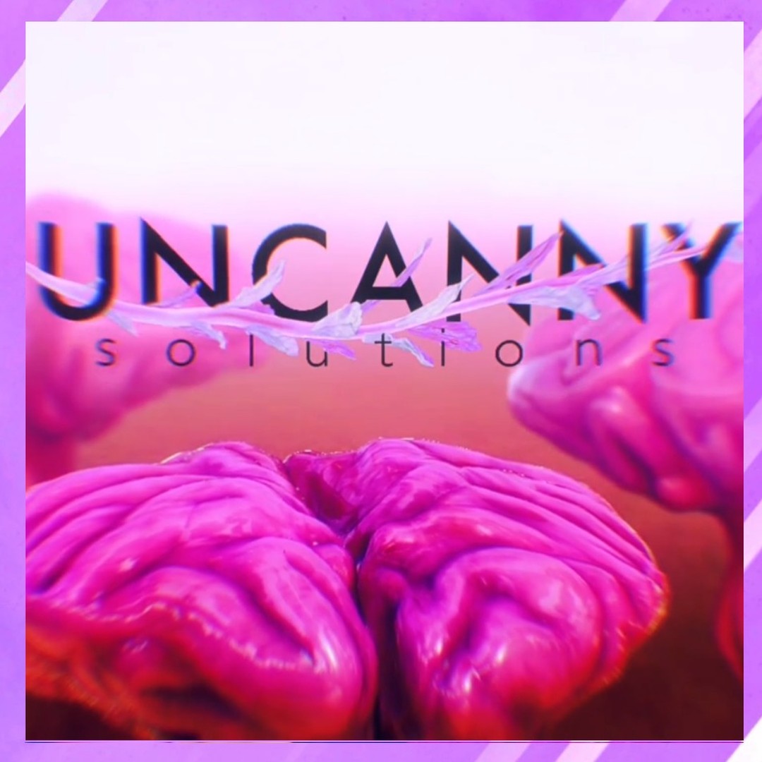 A square promotional image for Uncanny Solutions, it features the title Uncanny Solutions in black lettering with a pink vine weaving through the letters in the foreground. In the background is an ethereal pink backdrop with brain like forms floating around the title.