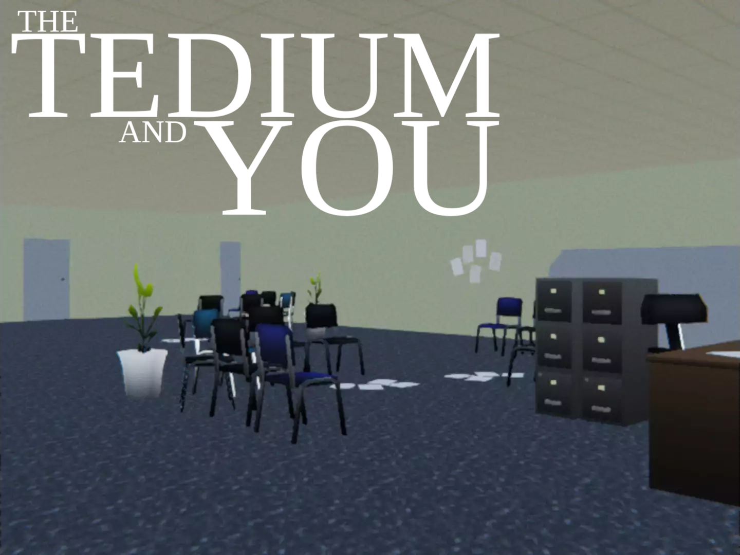 A  promotional image for The Tedium and You