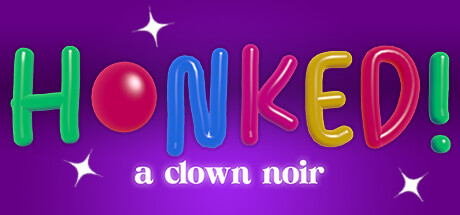 A  promotional image for the game Honked! a clown noir